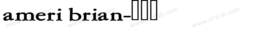 ameri brian字体转换